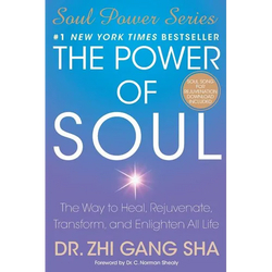 The Power of Soul: The Way to Heal, Rejuvenate, Transform, and Enlighten All Life - Paperback | Books | Wiccan Center