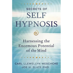 Secrets of Self Hypnosis: Harnessing the Enormous Potential of the Mind - Paperback | Books | Wiccan Center
