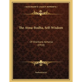 The Atma-Bodha, Self-Wisdom: Of Shankara-Acharya (1910) - Paperback | Books | Wiccan Center