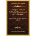Dunigan's Six Cent Catholic Almanac And Laity's Directory: For The Year Of Our Lord, 1859 (1859) - Paperback | Books | Wiccan Center