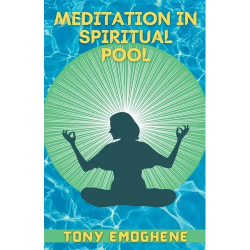 Meditation In a Spiritual Pool - Paperback | Books | Wiccan Center