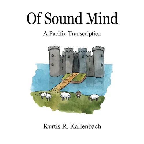 Of Sound Mind: A Pacific Transcription - Paperback | Books | Wiccan Center