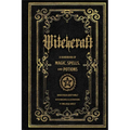Witchcraft: A Handbook of Magic Spells and Potions - Hardcover | Books | Wiccan Center
