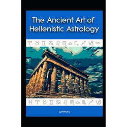 The Ancient Art of Hellenistic Astrology - Paperback | Books | Wiccan Center