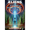 Aliens: They Never Left - Paperback | Books | Wiccan Center