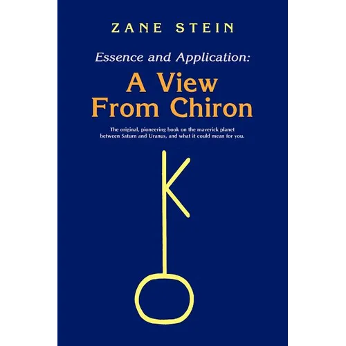 Essence and Application, a View from Chiron - Paperback | Books | Wiccan Center
