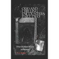 Odd and Chilling Encounters Part Two: True stories of the unknown - Paperback | Books | Wiccan Center