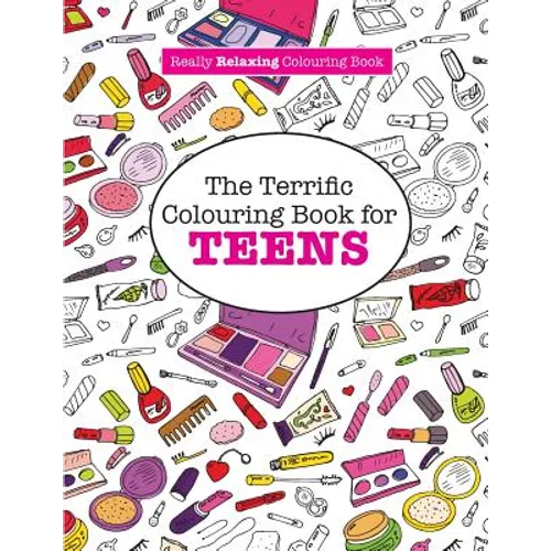 The Terrific Colouring Book for TEENS (A Really RELAXING Colouring Book) - Paperback | Books | Wiccan Center