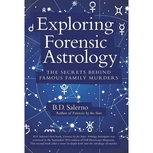 Exploring Forensic Astrology: The Secrets behind Famous Family Murders - Hardcover | Books | Wiccan Center