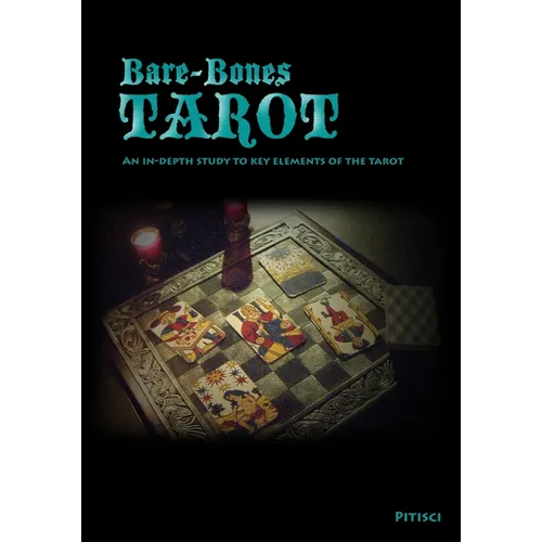 Bare-Bones Tarot: An In-Depth Study to Key Elements of the Tarot - Paperback | Books | Wiccan Center
