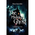 The Midnight Ghost - In The Haunted Castle - Paperback | Books | Wiccan Center