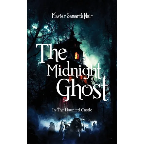 The Midnight Ghost - In The Haunted Castle - Paperback | Books | Wiccan Center