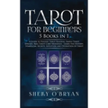 Tarot For Beginners: 5 Books in 1: A Guide to Psychic Tarot Reading, Simple Tarot Spreads, Real Tarot Card Meanings - Learn the History, Sy - Hardcover | Books | Wiccan Center