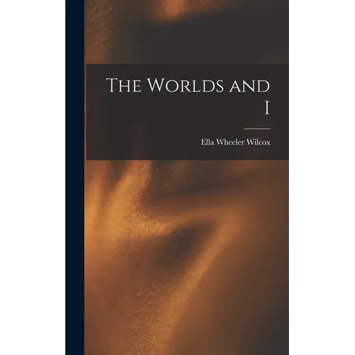 The Worlds and I - Hardcover | Books | Wiccan Center