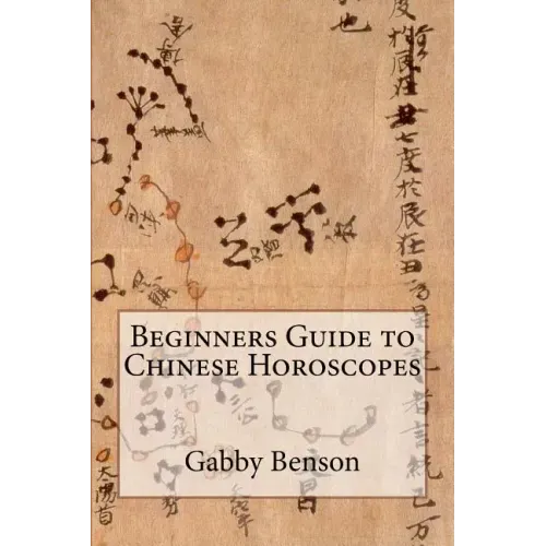 Beginners Guide to Chinese Horoscopes - Paperback