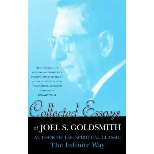 Collected Essays of Joel Goldsmith - Paperback