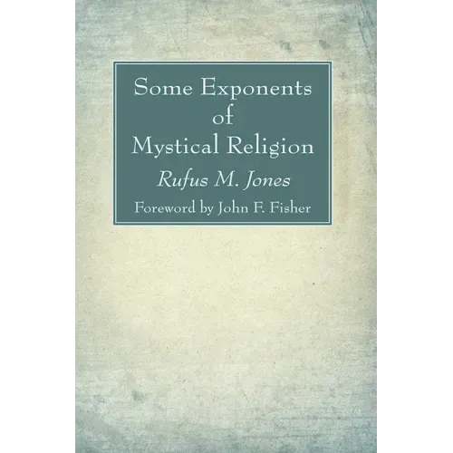 Some Exponents of Mystical Religion - Paperback