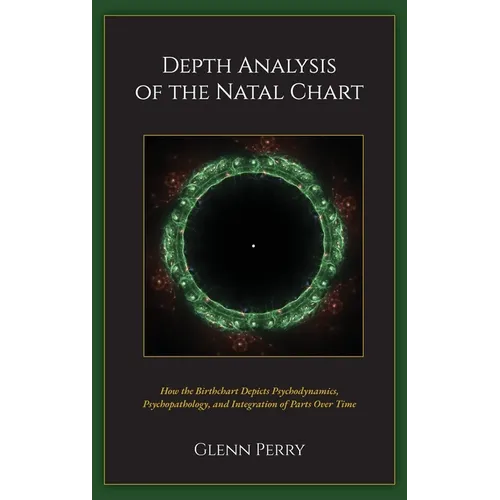 Depth Analysis of the Natal Chart - Hardcover | Books | Wiccan Center
