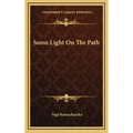 Some Light On The Path - Hardcover