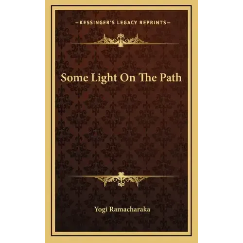 Some Light On The Path - Hardcover