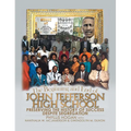The Beginning and End of John Jefferson High School: Preserving the History of Success Despite Segregation - Hardcover | Books | Wiccan Center