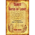 Tarot and the Gates of Light: A Kabbalistic Path to Liberation