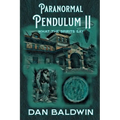 Paranormal Pendulum II: What the Spirits Say - Paperback | Books | Wiccan Center