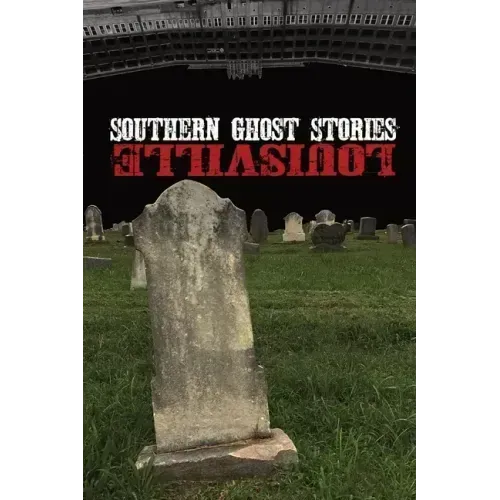 Southern Ghost Stories: Louisville - Paperback | Books | Wiccan Center