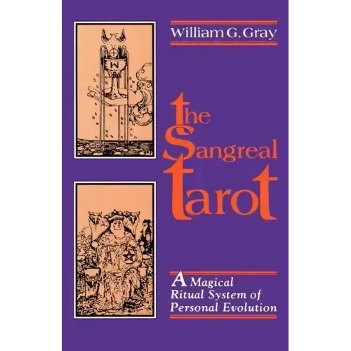 Sangreal Tarot: A Magical Ritual System of Personal Evolution - Paperback | Books | Wiccan Center
