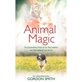 Animal Magic: The Extraordinary Proof of Our Pets' Intuition and Unconditional Love for Us - Paperback | Books | Wiccan Center
