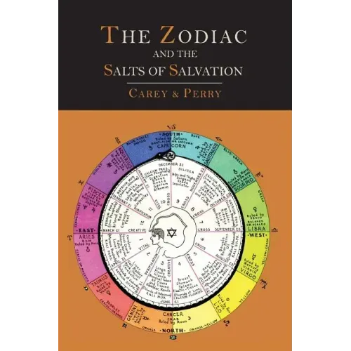 The Zodiac and the Salts of Salvation: Two Parts - Paperback | Books | Wiccan Center