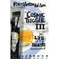 Cosmic Trigger III: My Life After Death - Paperback | Books | Wiccan Center