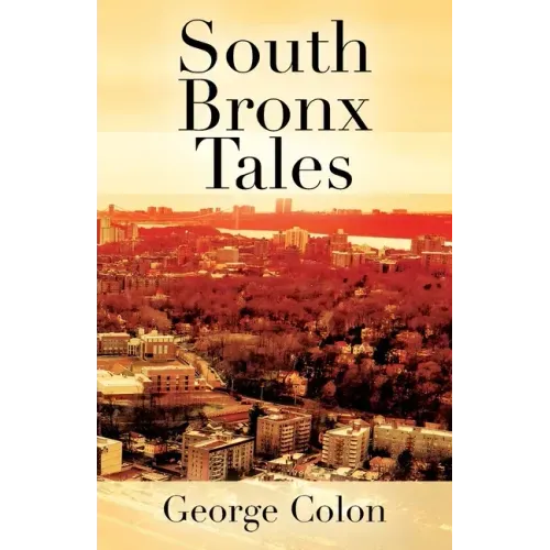 South Bronx Tales - Paperback | Books | Wiccan Center