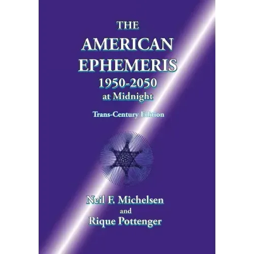 The American Ephemeris 1950-2050 at Midnight - Paperback | Books | Wiccan Center