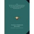 The History of the Supreme Council of the 33rd Degree of Ancient Accepted Scottish Rite of Freemasonry V1 - Hardcover