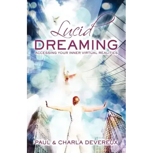 Lucid Dreaming: Accessing Your Inner Virtual Realities - Paperback | Books | Wiccan Center
