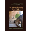 Via Podiensis, Path of Power - Paperback | Books | Wiccan Center