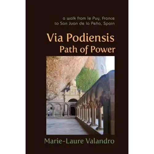 Via Podiensis, Path of Power - Paperback | Books | Wiccan Center