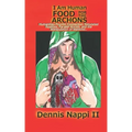 I Am Human, Food for the Archons: Humanities Psychic Connection, Simulated Realities, Parallel Worlds, and the Manipulation of Mankind... - Paperback | Books | Wiccan Center