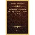 The Second Prayerbook Of King Edward VI, 1552 (1891) - Paperback | Books | Wiccan Center