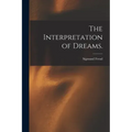 The Interpretation of Dreams. - Paperback | Books | Wiccan Center