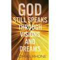God Still Speaks Through Visions and Dreams - Paperback