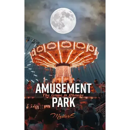 Amusement Park: The Game is Change - Paperback