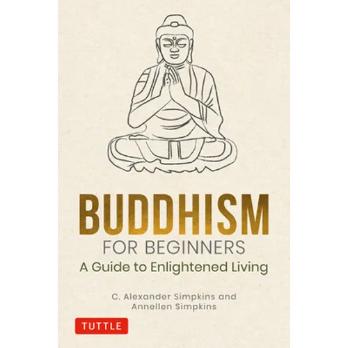 Buddhism for Beginners: A Guide to Enlightened Living - Hardcover | Books | Wiccan Center