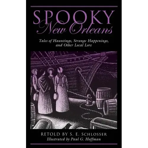 Spooky New Orleans: Tales of Hauntings, Strange Happenings, and Other Local Lore - Paperback | Books | Wiccan Center