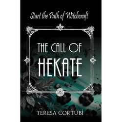 The Call of Hekate: Start the Path of Witchcraft - Paperback | Books | Wiccan Center