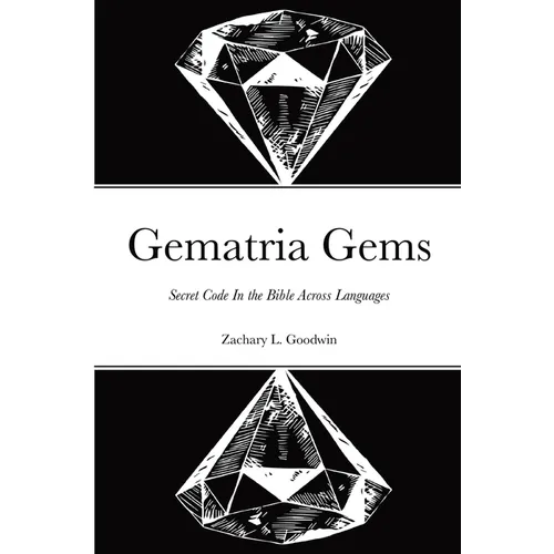 Gematria Gems Secret Code In the Bible Across Languages - Paperback | Books | Wiccan Center