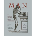 Man: The Grand Symbol of the Mysteries Essays in Occult Anatomy - Paperback | Books | Wiccan Center