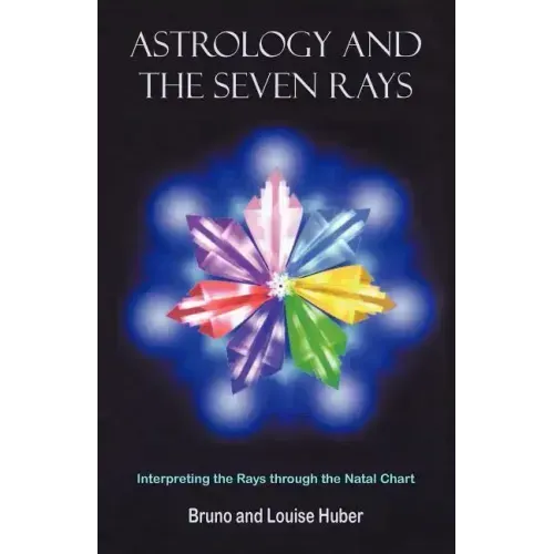 Astrology and the Seven Rays - Paperback | Books | Wiccan Center