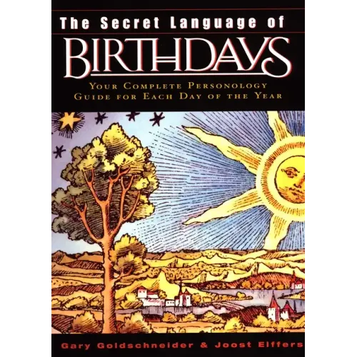 The Secret Language of Birthdays: Personology Profiles for Each Day of the Year - Hardcover
